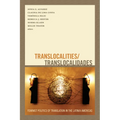 Translocalities/Translocalidades: Feminist Politics of Translation in the Latin/A Américas