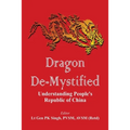 Dragon De-mystified: Understanding People's Republic of China