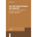 In the Footsteps of Dante: Crossroads of European Humanism