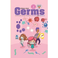 Germs Children's Book: Kids Science Book About How to stay safe from Germs Viruses and Bacteria