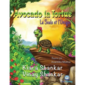 Avocado la Tortue: La Seule et l'Unique ( Avocado the Turtle - French Edition)