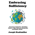 Embracing Sufficiency
