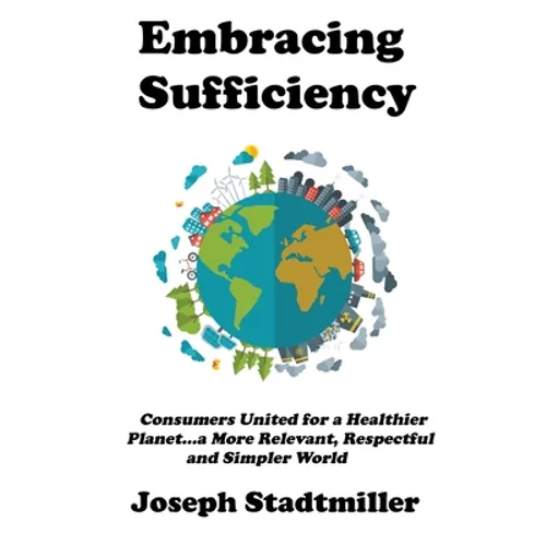 Embracing Sufficiency