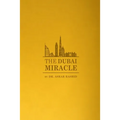 The Dubai Miracle: Developing the World's Healthcare