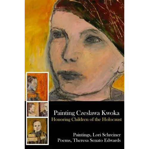 Painting Czeslawa Kwoka, Honoring Children of the Holocaust
