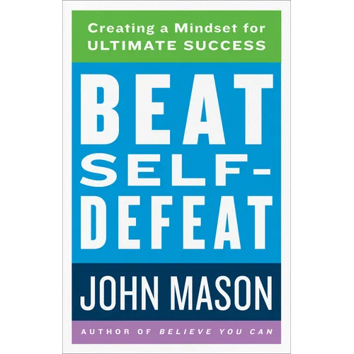 Beat Self-Defeat