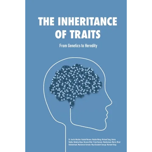 The Inheritance of Traits: From Genetics to Heredity