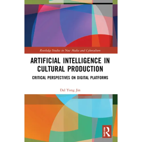 Artificial Intelligence in Cultural Production: Critical Perspectives on Digital Platforms