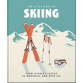 The Little Book of Skiing: Wonder, Wit & Wisdom for the Slopes