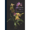 Orchids: Their Culture and Management