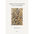 L'Ethique de l'Ere Postmoderne Et Crise de la Theologie