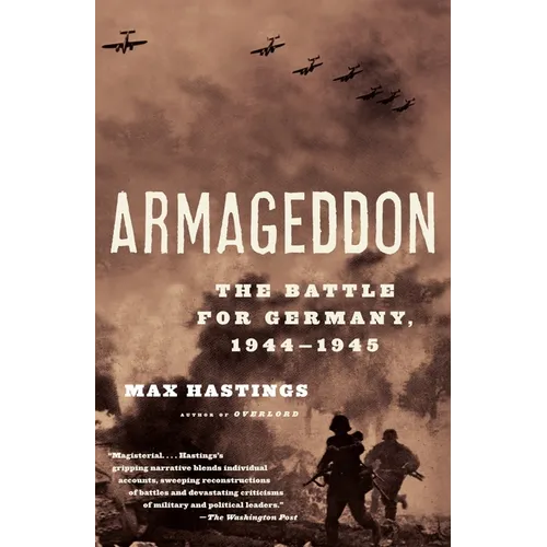 Armageddon: The Battle for Germany, 1944-1945