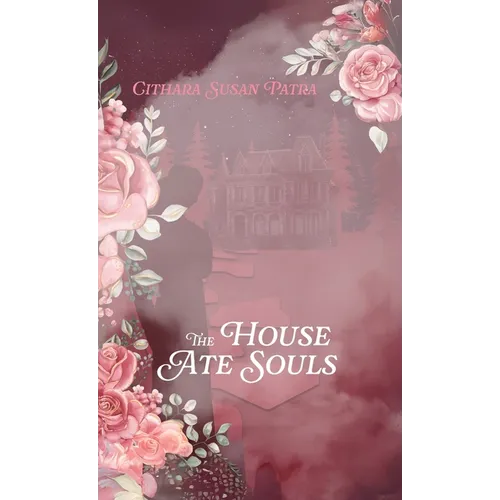 The House Ate Souls