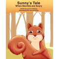 Sunny's Tale: When Secrets Are Scary