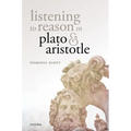 Listening to Reason in Plato and Aristotle