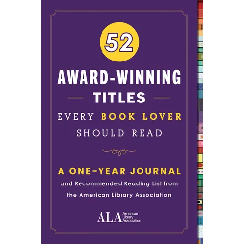 52 Award-Winning Titles Every Book Lover Should Read: A One Year Journal and Recommended Reading List from the American Library Association