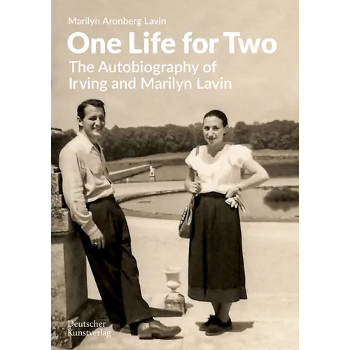 One Life for Two: The Autobiography of Irving and Marilyn Lavin