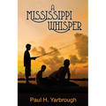 A Mississippi Whisper