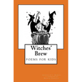 Witches' Brew: poems for kids