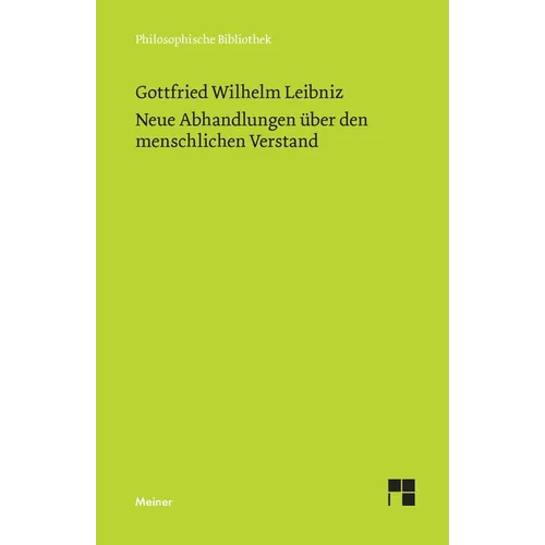 Neue Abhandlungen über den menschlichen Verstand: Philosophische Werke in vier Bänden. Band 3