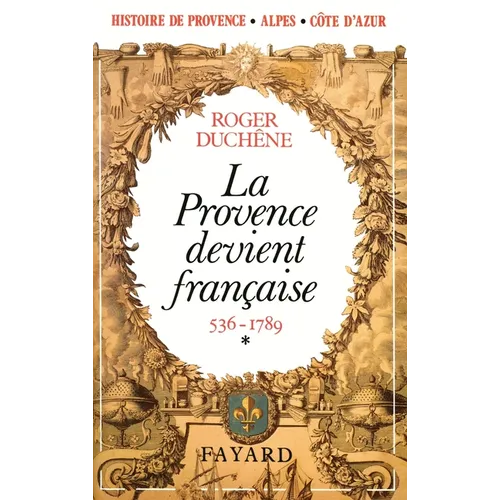 La Provence devient française