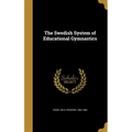 The Swedish System of Educational Gymnastics