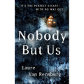 Nobody But Us