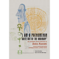 "I Am a Phenomenon Quite Out of the Ordinary": The Notebooks, Diaries and Letters of Daniil Kharms