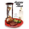 The Journey From Milk to Meat
