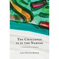The Challenge is in the Naming
