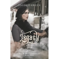 Legacy: The McBride Chronicles Book III