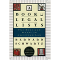 A Book of Legal Lists: The Best and Worst in American Law, with 150 Court and Judge Trivia Questions