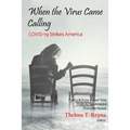 When the Virus Came Calling: COVID-19 Strikes America