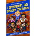 The Mission On Danger Mountain