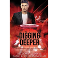 Digging Deeper