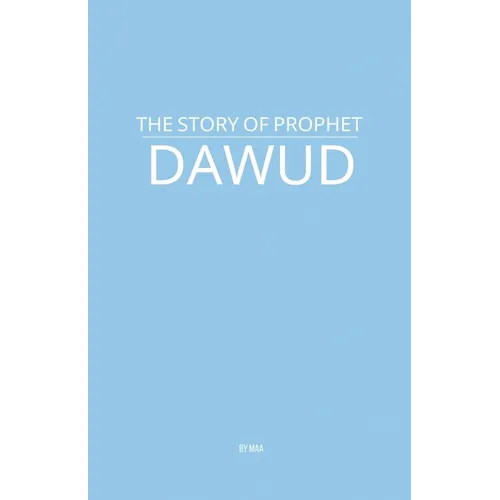 The Story of Prophet Dawud
