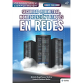 Conoce todo sobre Seguridad perimetral, monitorización y ataques en redes