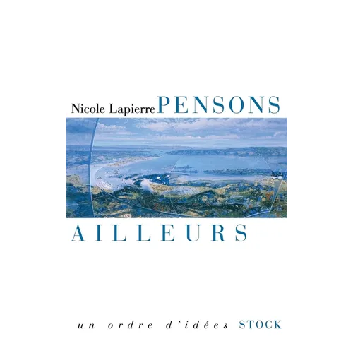 Pensons ailleurs