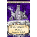 His Lordship's Folly
