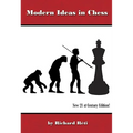 Modern Ideas in Chess, 21st Century Edition