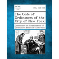 The Code of Ordinances of the City of New York