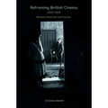 Reframing British Cinema 1918-1928: Between Restraint and Passion