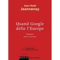 Quand Google défie l'Europe