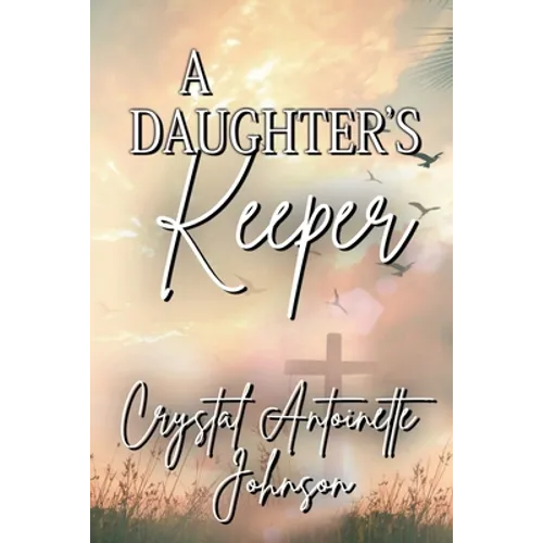A Daughter's Keeper