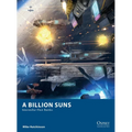A Billion Suns: Interstellar Fleet Battles