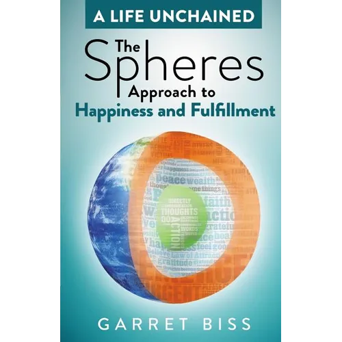 The Spheres Approach to Happiness and Fulfillment