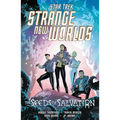Star Trek: Strange New Worlds--The Seeds of Salvation
