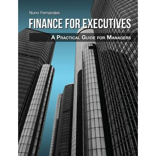 Finance for Executives: A Practical Guide for Managers