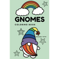 Gnomes Coloring Book: Cute design of gnomes for kids to color and have fun