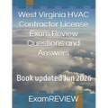 West Virginia HVAC Contractor License Exam Review Questions and Answers